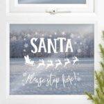 Santa Please Stop Here - Autocolante para Janela
